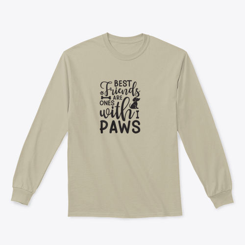 Best Friends Are Ones With Paws Inspirational Quote About Pets Modern